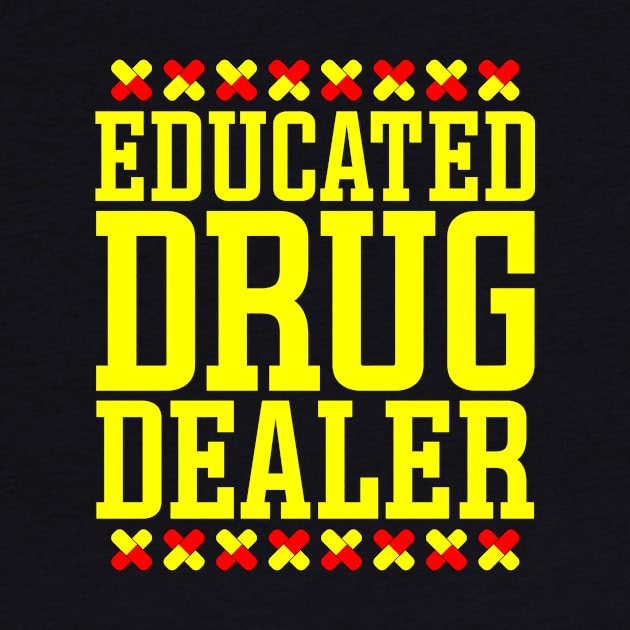 Educated Drug Dealer by colorsplash